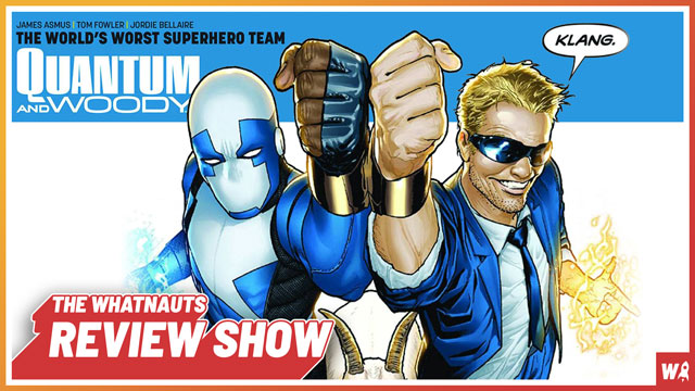 Quantum & Woody vol. 1-2 - The Review Show 62