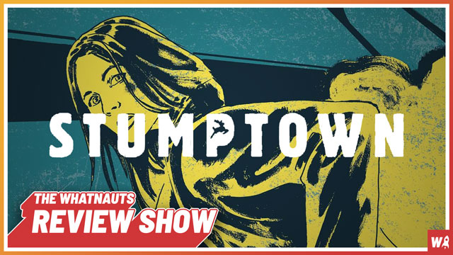 Stumptown vol. 1-2 - The Review Show 76