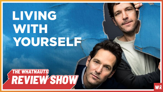 Living With Yourself - The Review Show 83