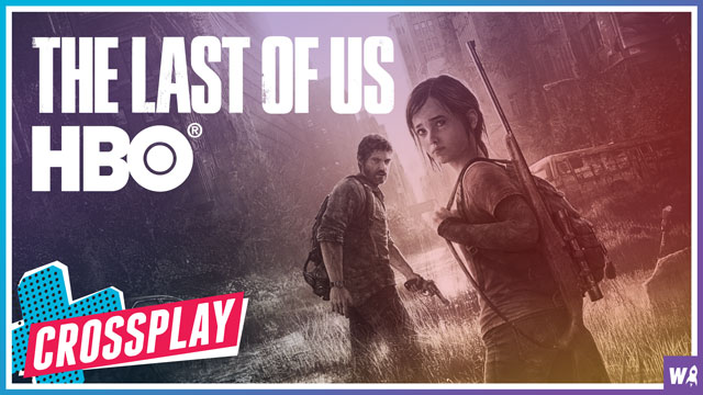 HBO Announces The Last Of Us Series - Crossplay 17