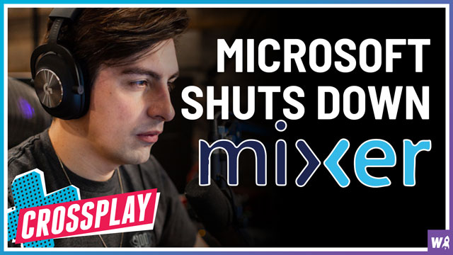 Microsoft Shuts Down Mixer - Crossplay 31