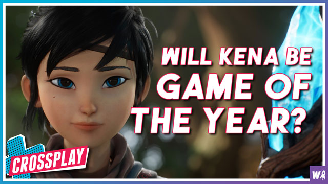 Will Kena Be A Game Of The Year Contender? - Crossplay 91