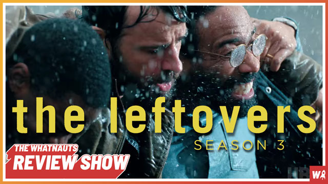 The Leftovers s3 - The Review Show 185