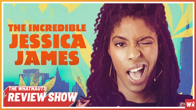 The Incredible Jessica James - The Review Show 193