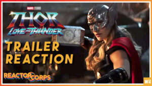 Thor Love and Thunder Trailer Reaction