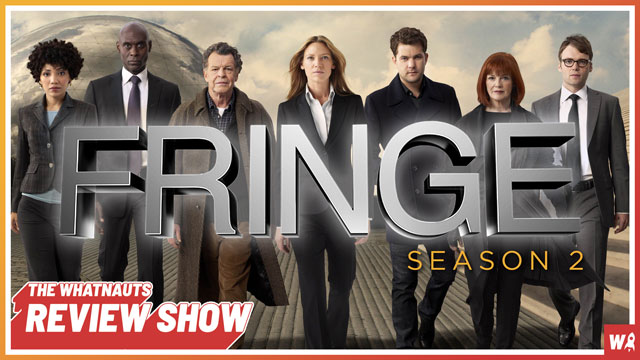 Fringe Season 2 - The Review Show 207