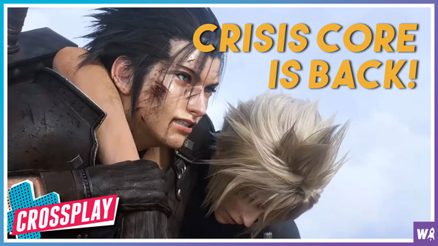 Crisis Core Reunion is coming - Crossplay 123
