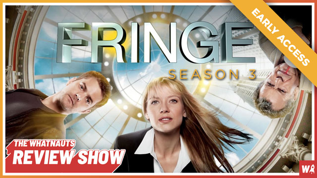 Early Access - Fringe season 3 - The Review Show 211