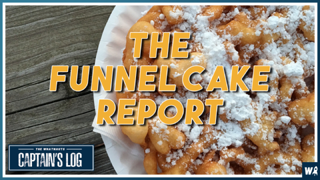 The Funnel Cake Report - The Captain's Log 208
