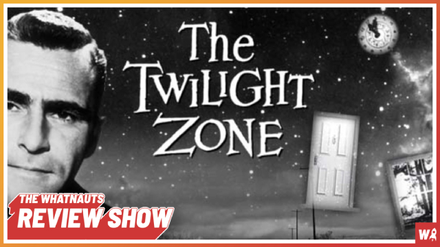 The Twilight Zone - The Review Show 229