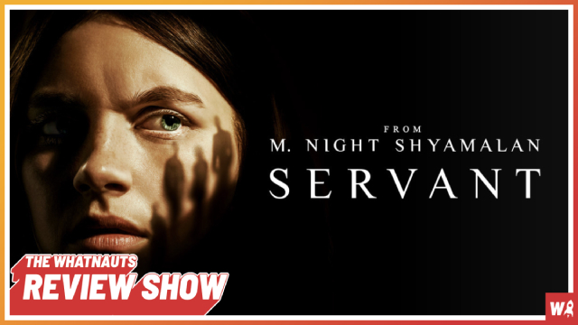 Servant s1 - The Review Show 228