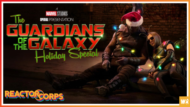 Guardians of the Galaxy Holiday Special Reaction