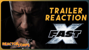 Fast X Trailer Reaction