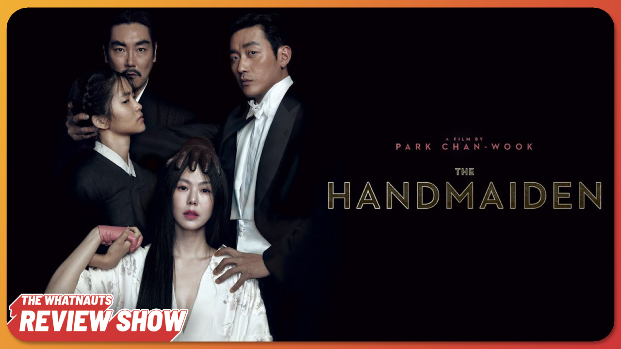 The Handmaiden - The Review Show 242