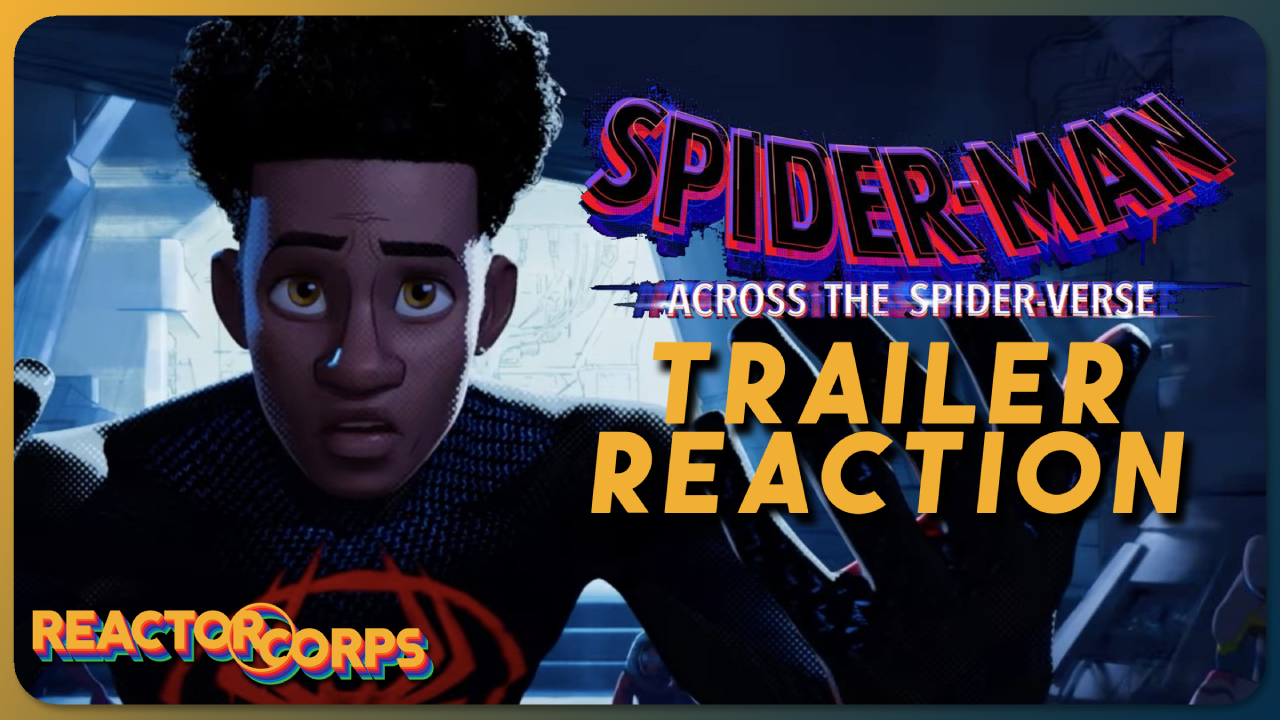 Spider-Man: Across The Spider-verse Trailer Reaction