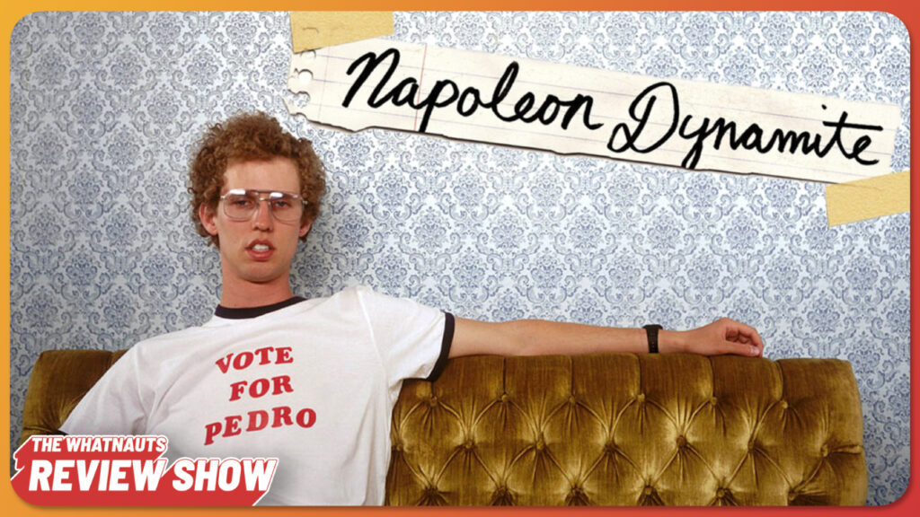 Napoleon Dynamite - The Review Show 251