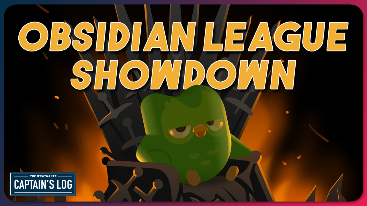 Obsidian League Showdown - The Captain's Log 234