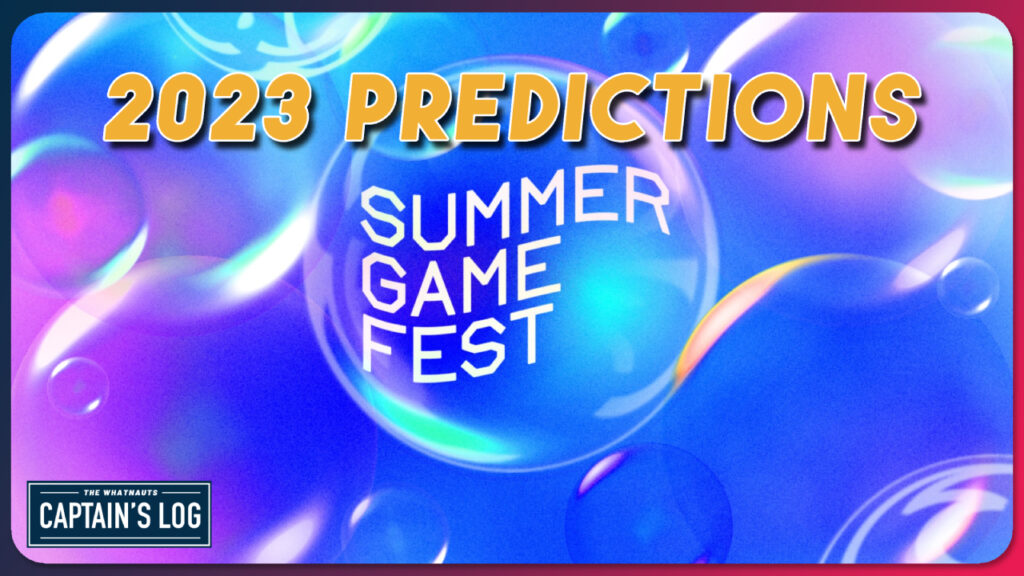 Summer Game Fest PREDICTIONS 2023: The Magic 8 Ball's Challenge - The Captain's Log 238