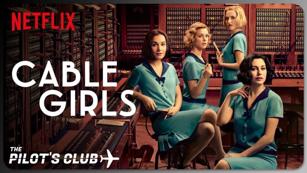 Cable Girls - Pilots Club