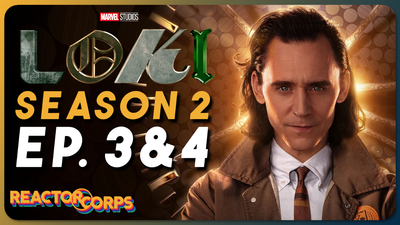 Loki Season 2 Episodes 3-4 Spoilercast