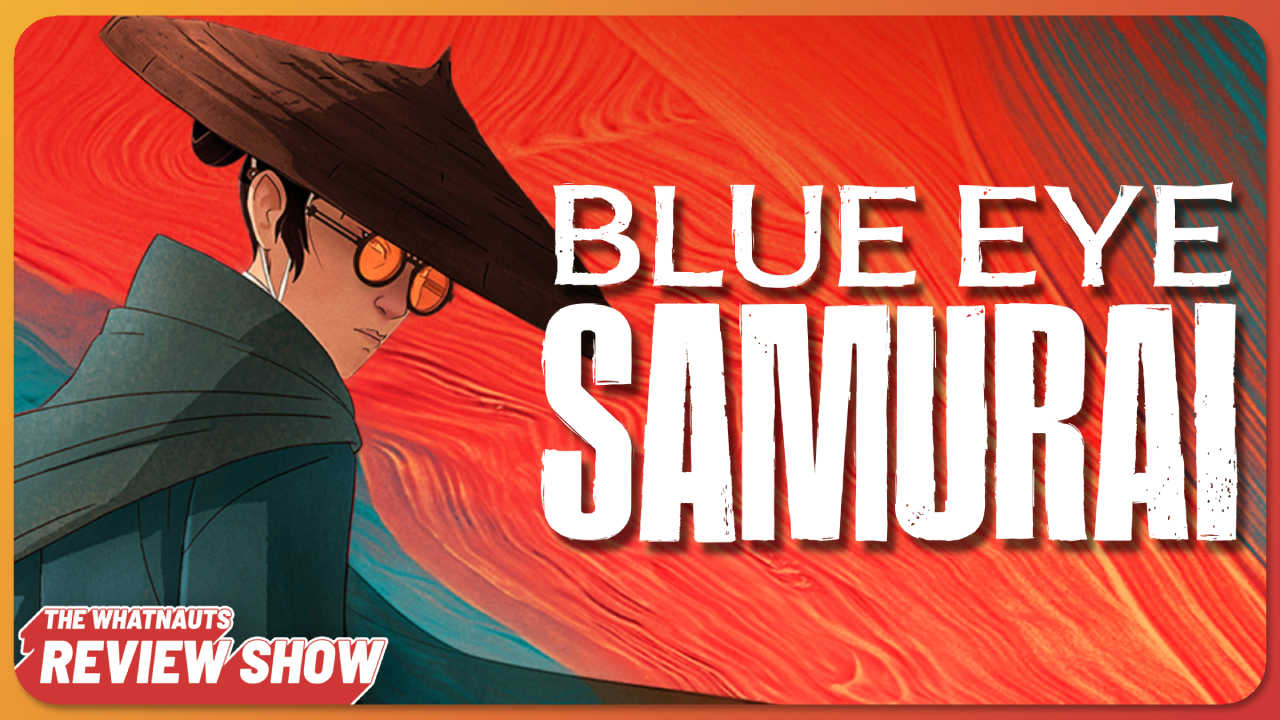 Blue Eye Samurai - The Review Show 285