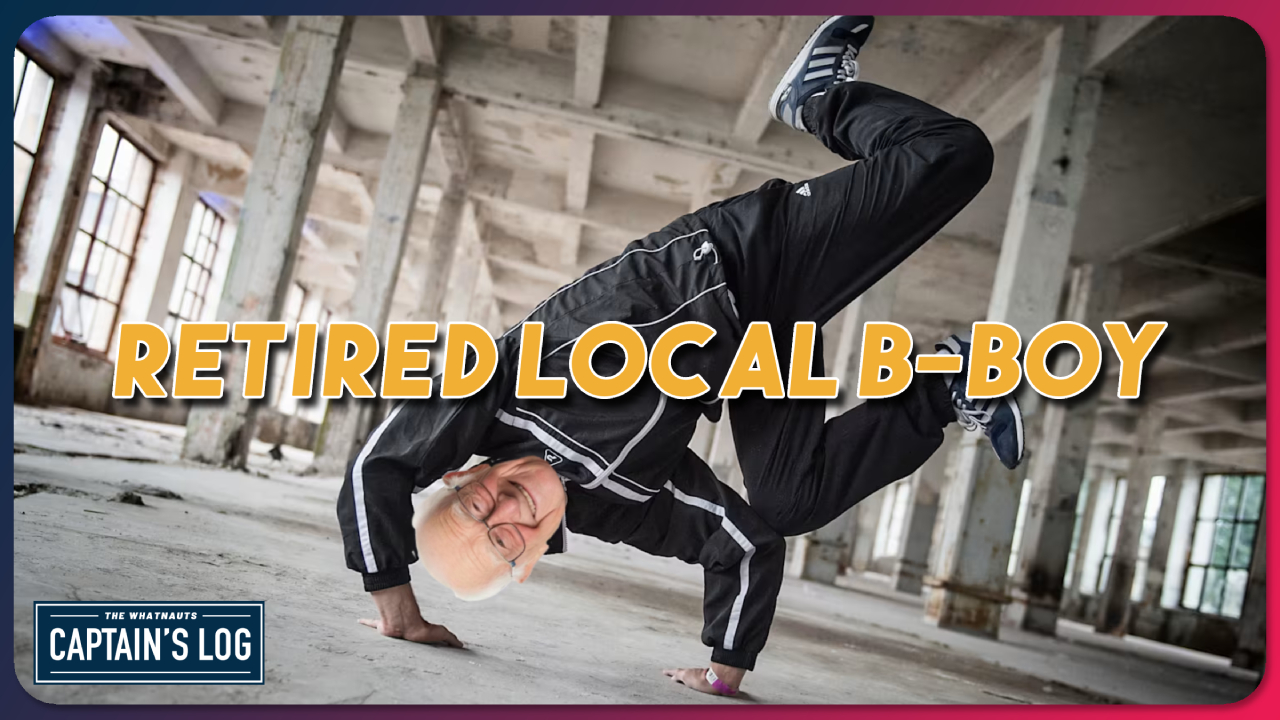 Retired Local B-Boy - The Captain's Log 268