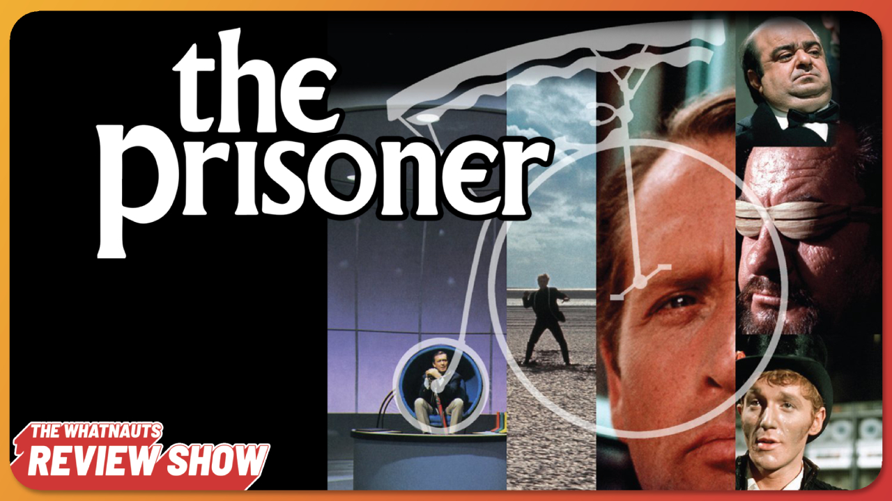 The Prisoner - The Review Show 299