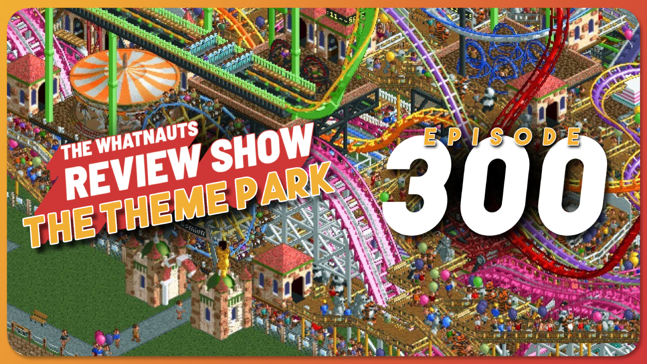 Review Show: The Theme Park - The Review Show 300