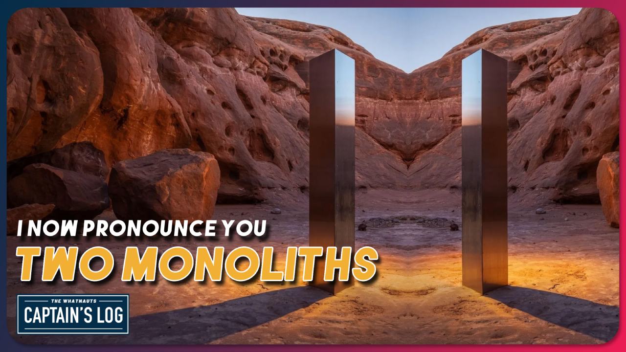 I Now Pronounce You Two Monoliths - The Captain's Log 283