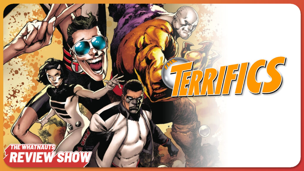 The Terrifics vol. 1-2 - The Review Show 323