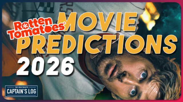 Rotten Tomatoes Movie Predictions 2026 - The Captain's Log 310